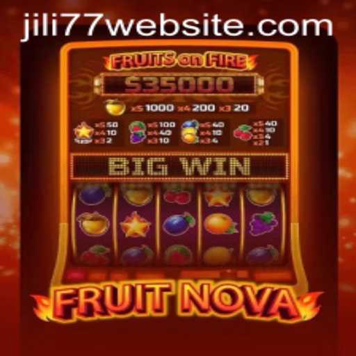FruitNova: Dive Into the Juicy World of Online Gaming with jili77
