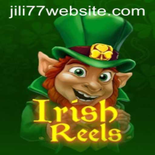 Exploring the Exciting World of IrishReels on Jili77 Website